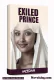 EXILED PRINCE  BOOK 1 By