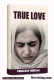 TRUE LOVE by Princess Meerah