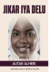 Jikar-Iya-Delu-Book-4 Compelet