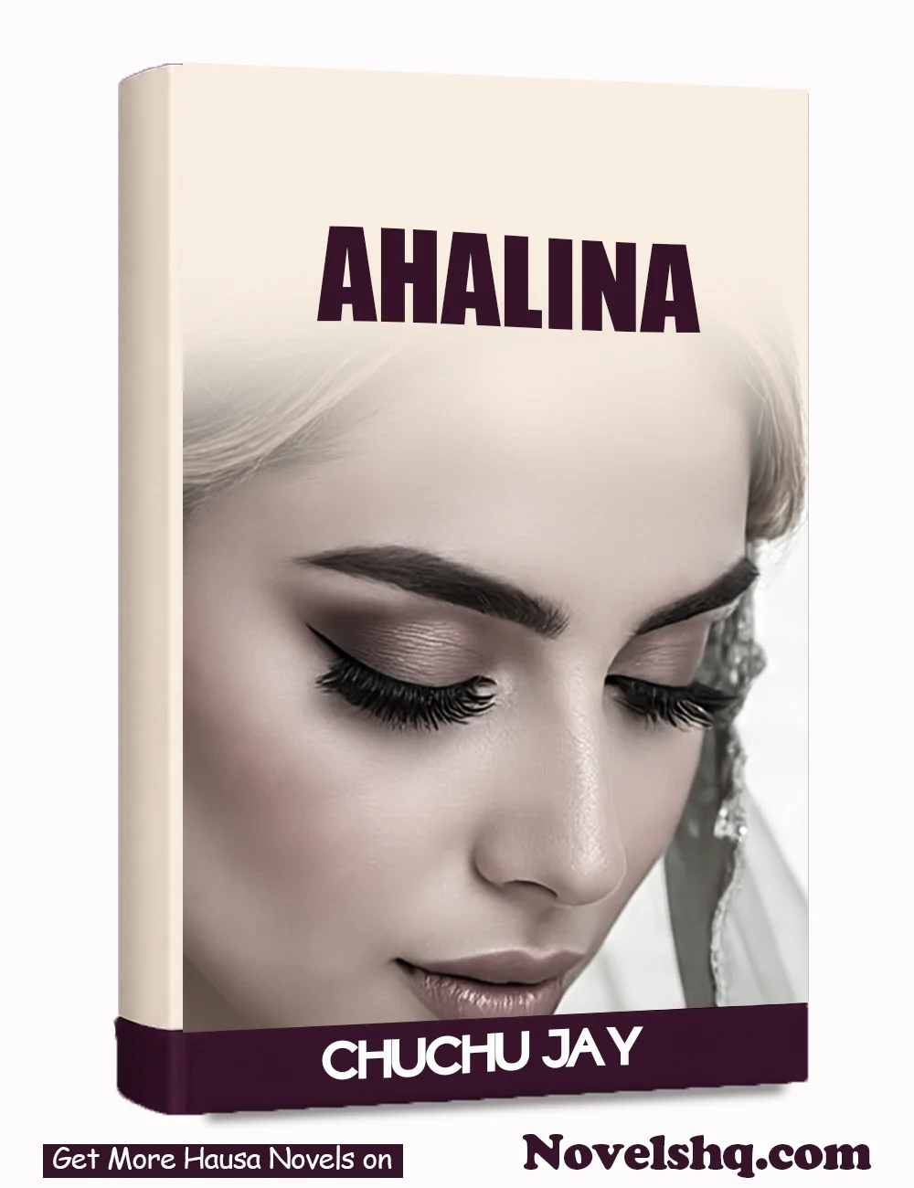 AHALINA Complete Hausa Novel  By