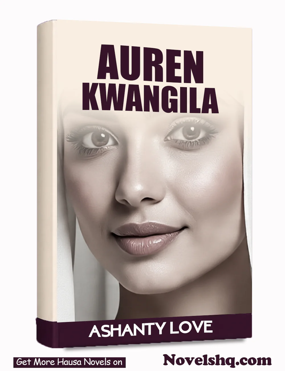 AUREN KWANGILA COMPLETE HAUSA NOVEL By