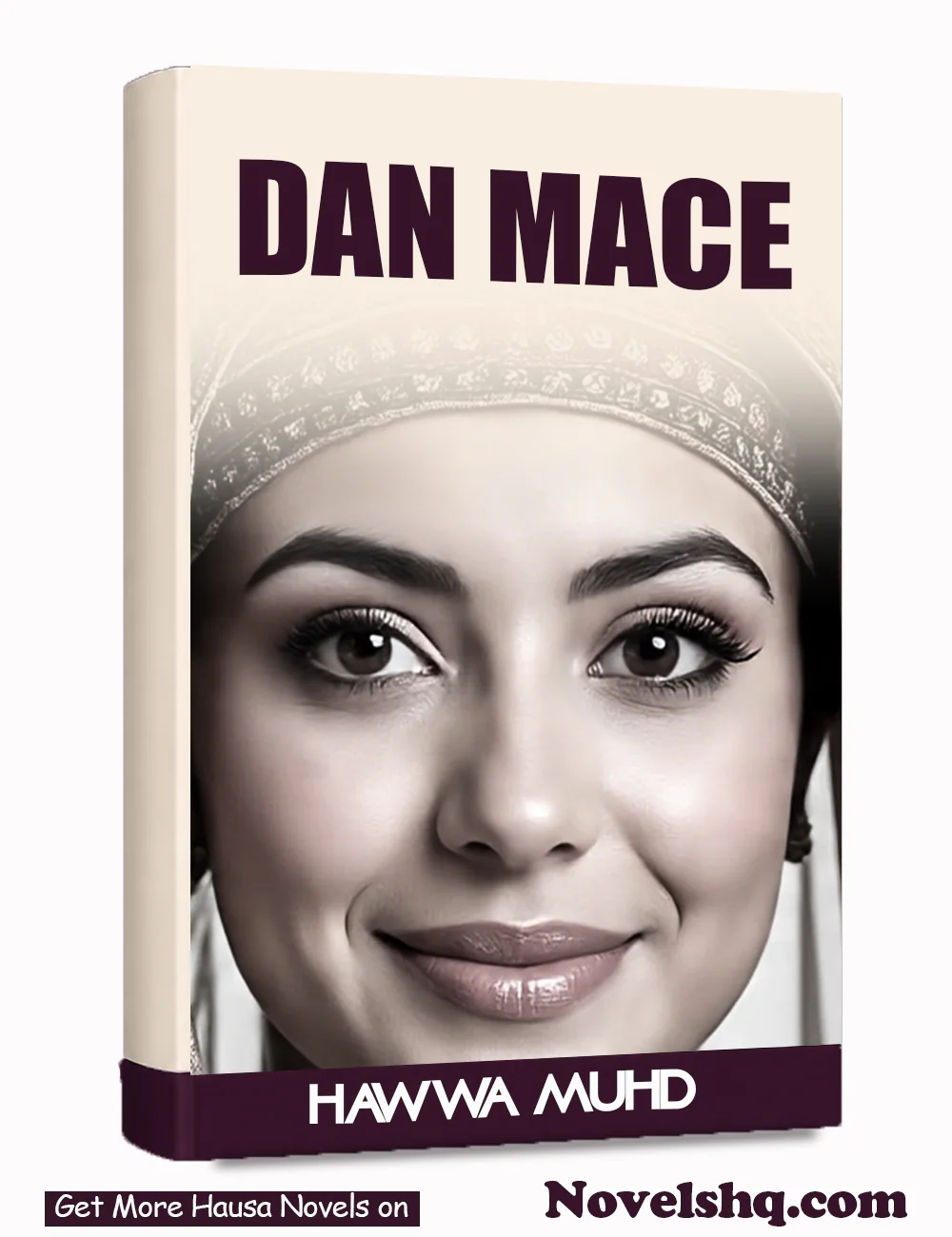 DAN MACE COMPLETE Hausa Novel