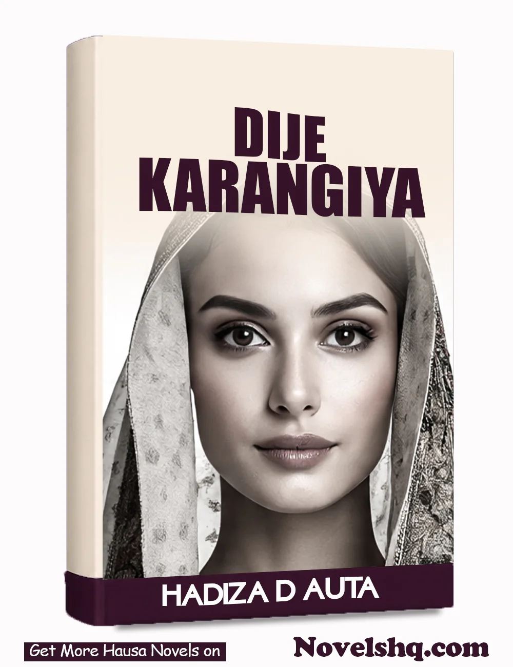 Dije Karangiya Part 1 Complete Hausa Novel