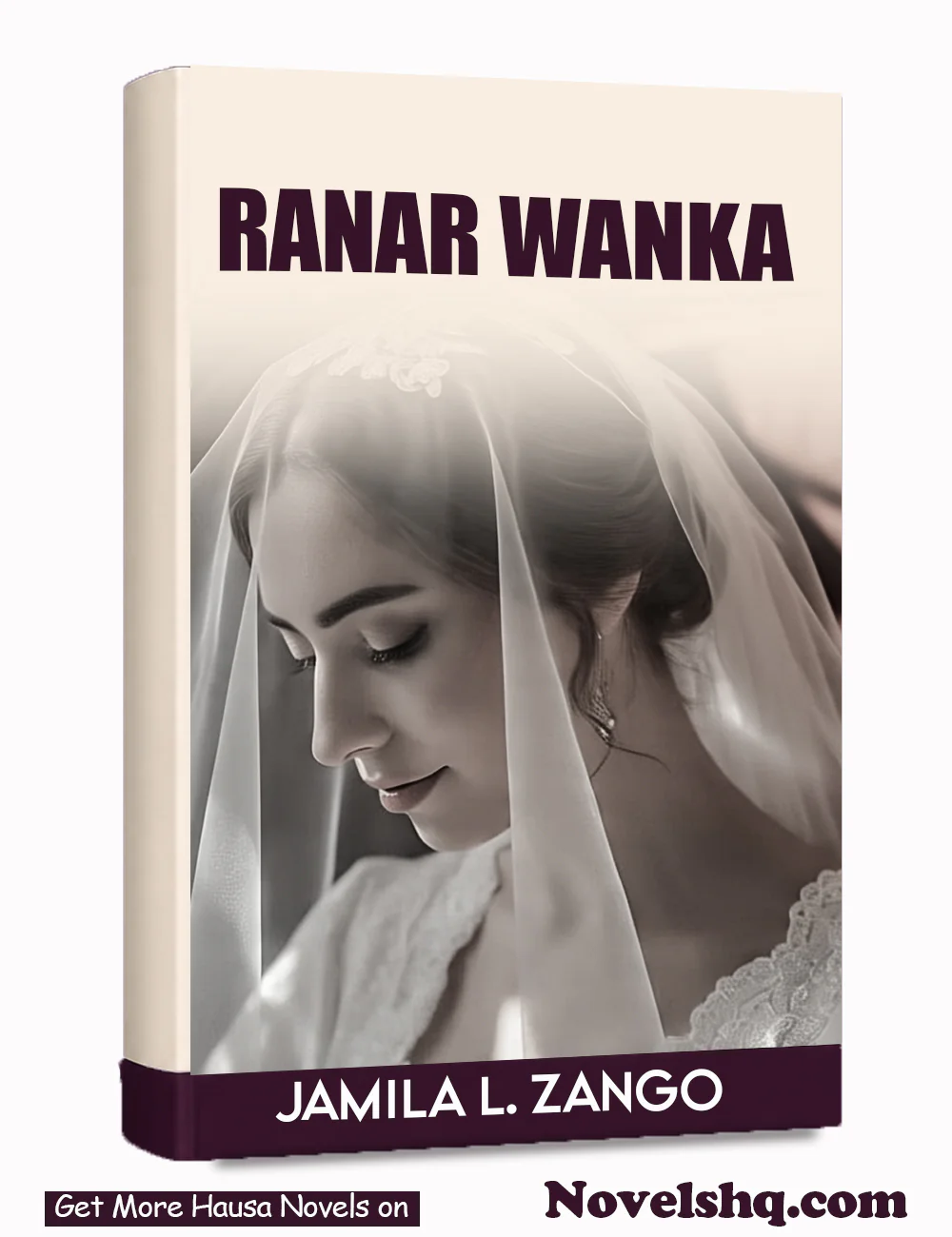 RANAR WANKA Complete Hausa Novel