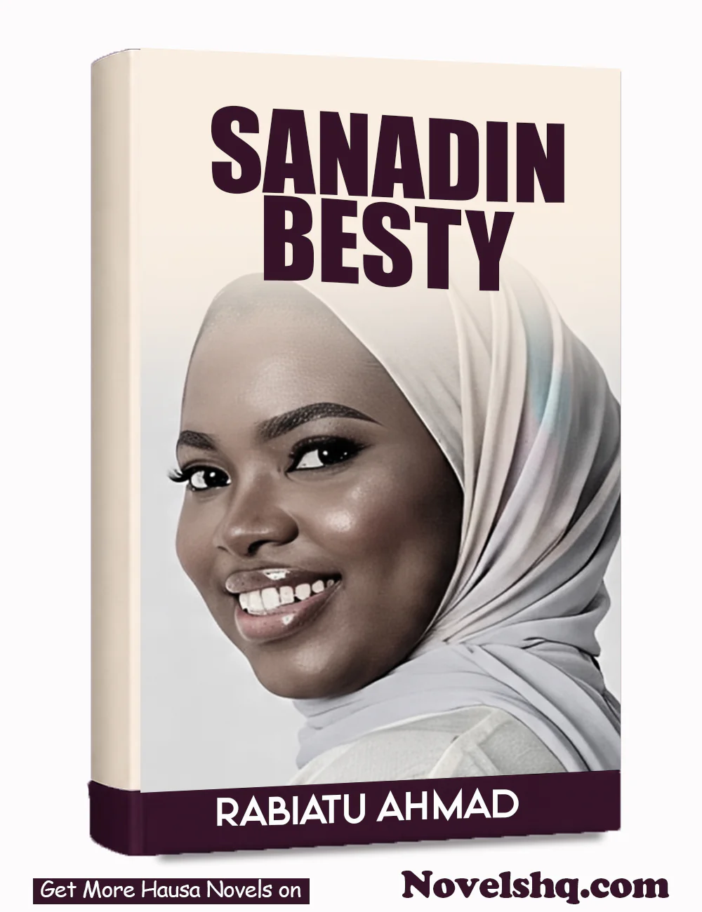 SANADIN BESTY COMPLETE HAUSA  NOVEl