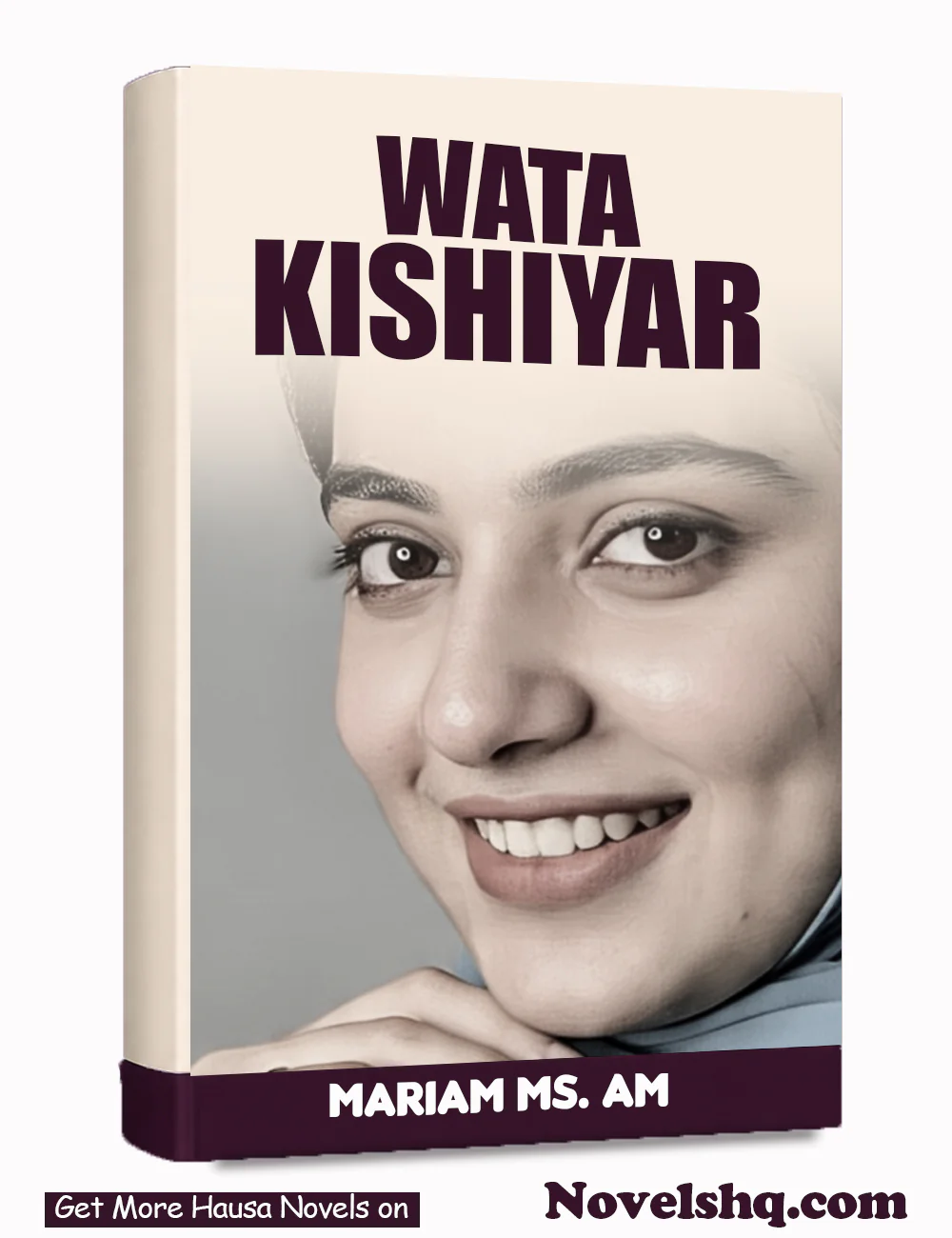 WATA KISHIYAR COMPLETE HAUSA NOVEL