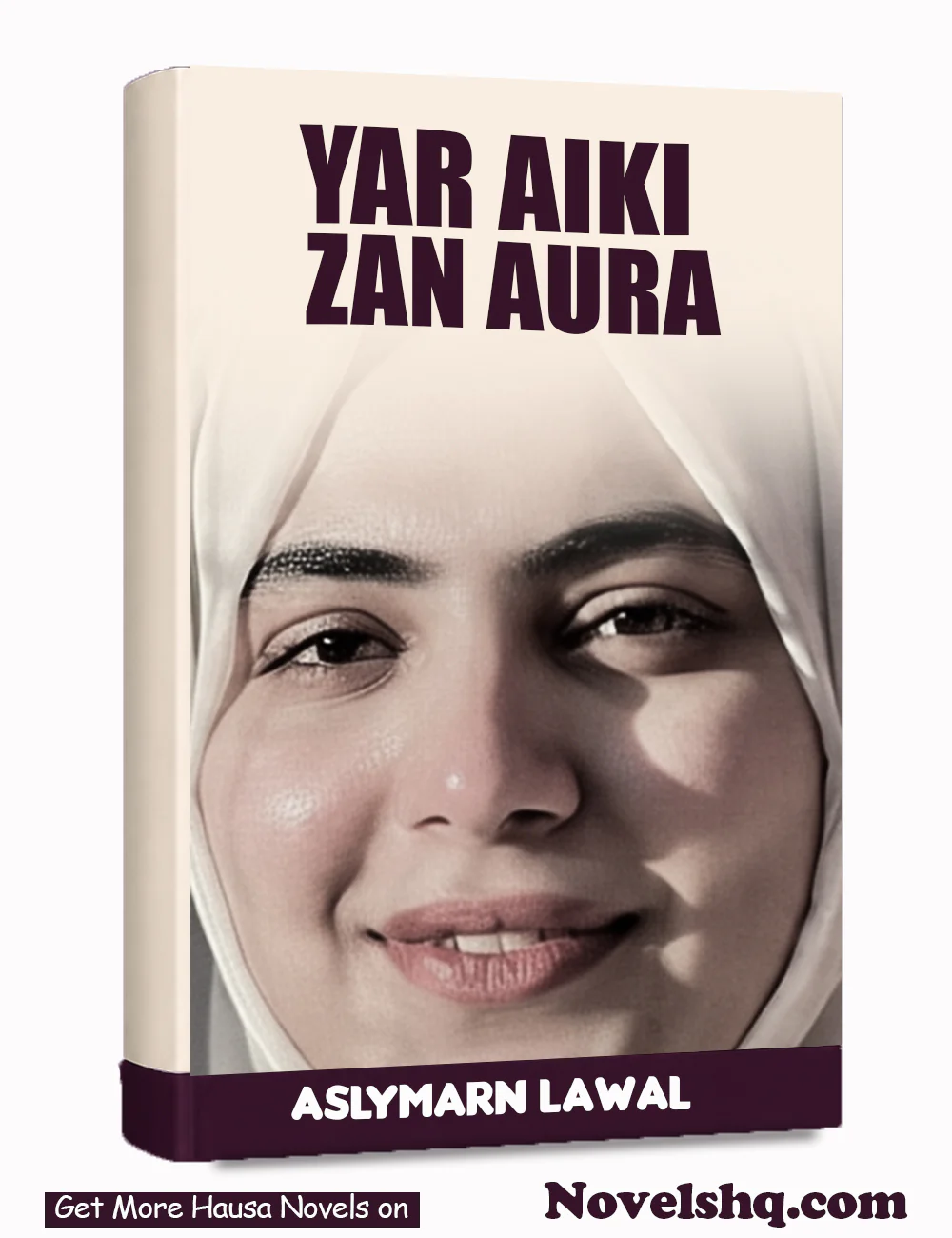 YAR AIKI ZAN AURA Hausa Novel