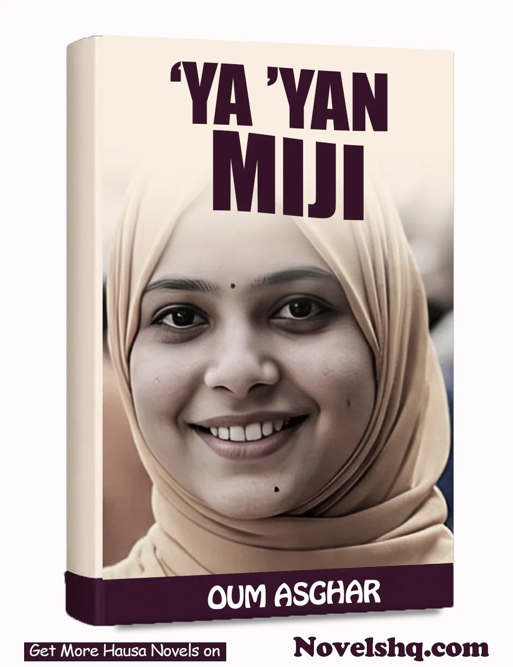 YA YAN MIJI Complete Hausa Novel