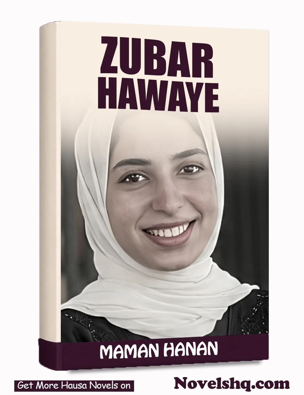 ZUBAR HAWAYE Hausa Novel