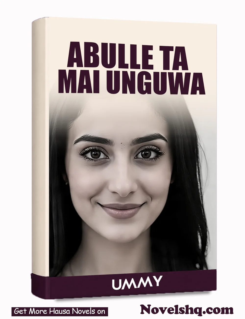 Abulle Ta Mai Unguwa Part 1 Complete Hausa Novel