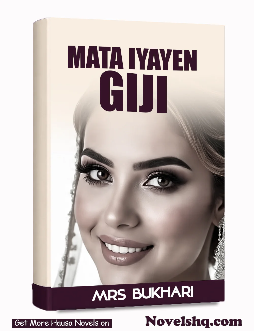 Mata Iyayen Giji Part 1 Complete Hausa Novel