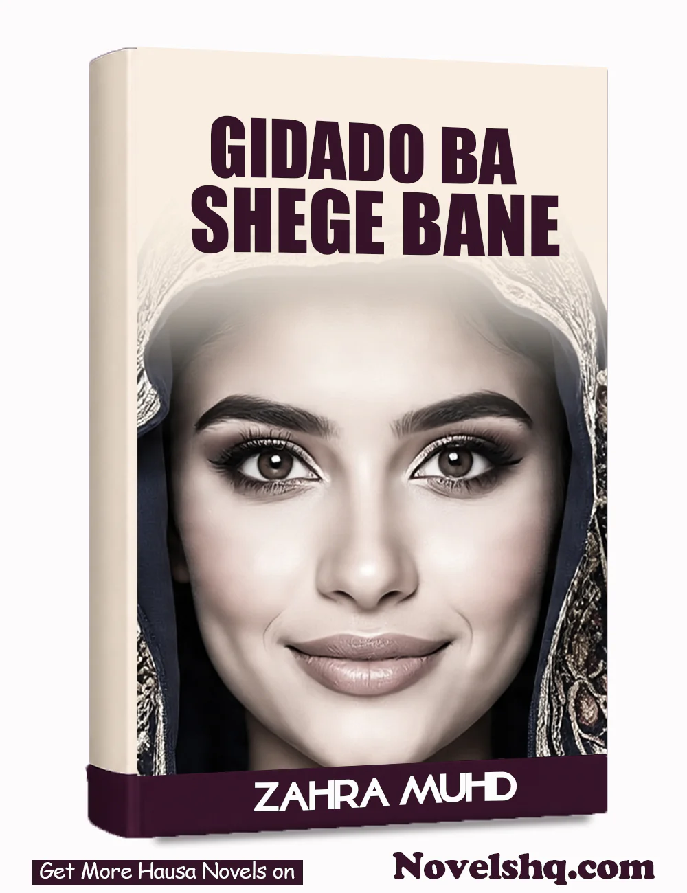 GIDADO BA SHEGE BANE Complete Hausa Novel