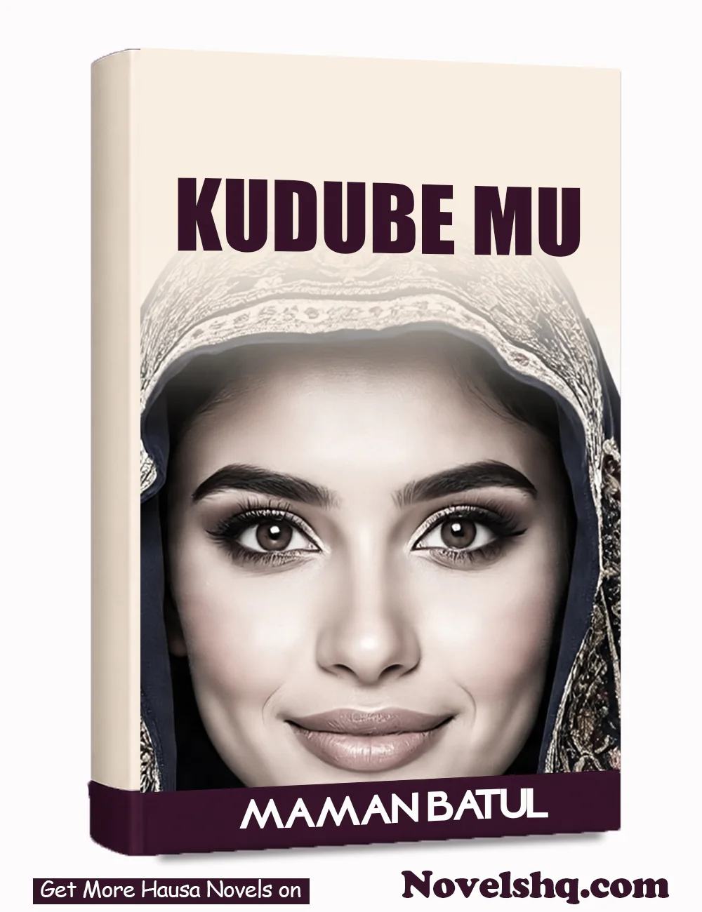 Ku Dube Mu Complete Hausa Novel